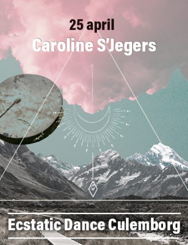 Ecstatic Dance Culemborg – DJ Caroline S’Jegers