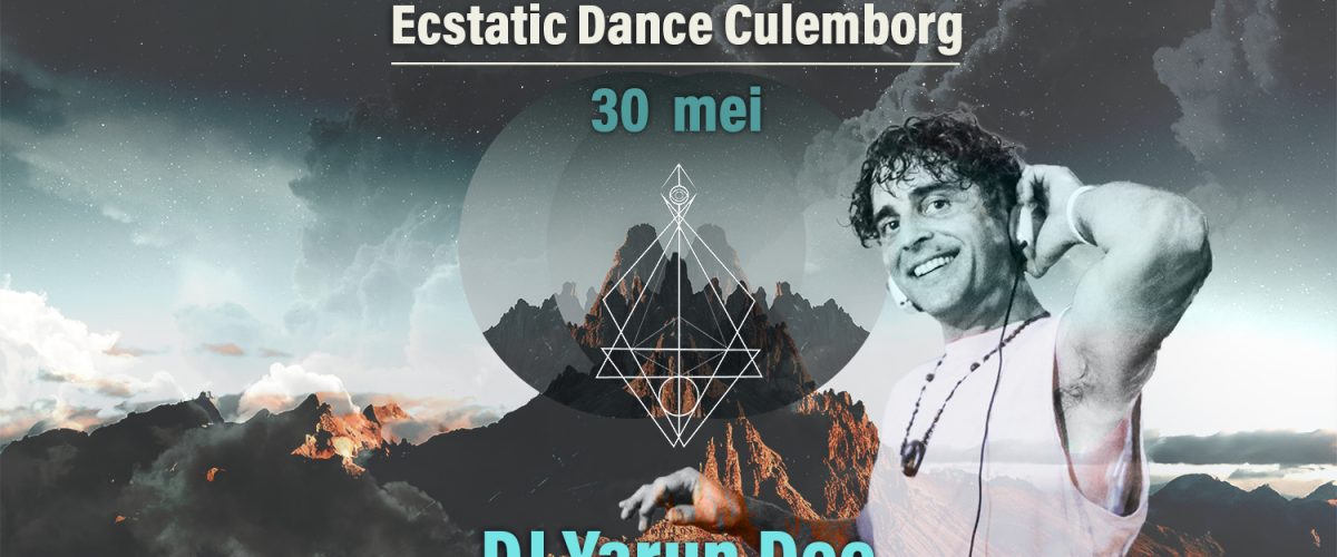 Ecstatic Dance Culemborg – DJ Yarun Dee