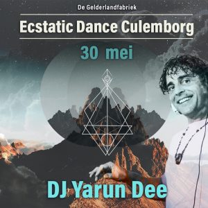 Ecstatic Dance Culemborg - DJ Yarun Dee
