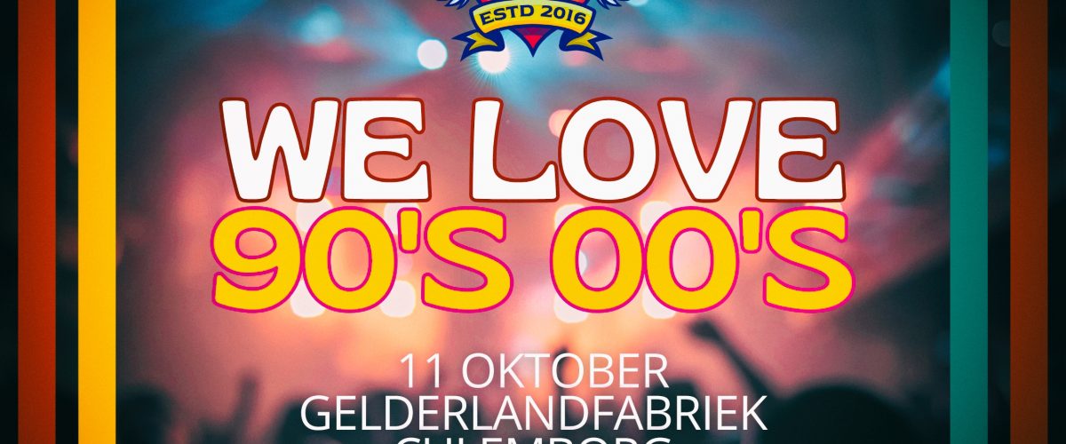 We Love 90’s 00’s